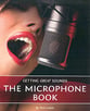 Getting Great Sounds: the Microphone Book book cover